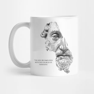 The soul becomes dyed with the color of its thoughts - Marcus Aurelius the great philosopher emperor Mug